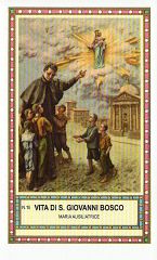 Xsa-98-48 Vita di S. San GIOVANNI BOSCO MARIA AUSILIATRICE Santino Holy card